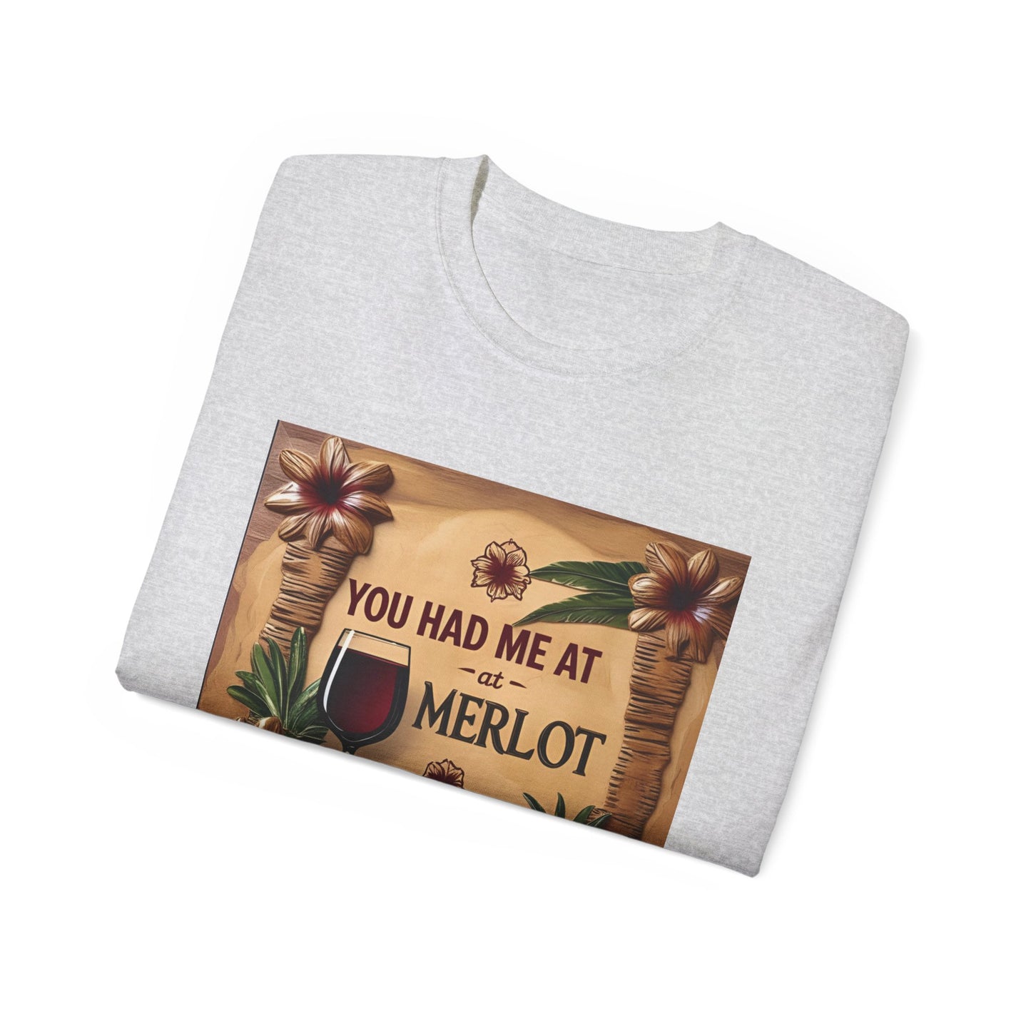 You Had Me at Merlot - Wine Lover's Gift Tee, Funny Merlot T-Shirt, Unisex Ultra Cotton, Gift for Wine Enthusiasts, Fun Wine Party Apparel