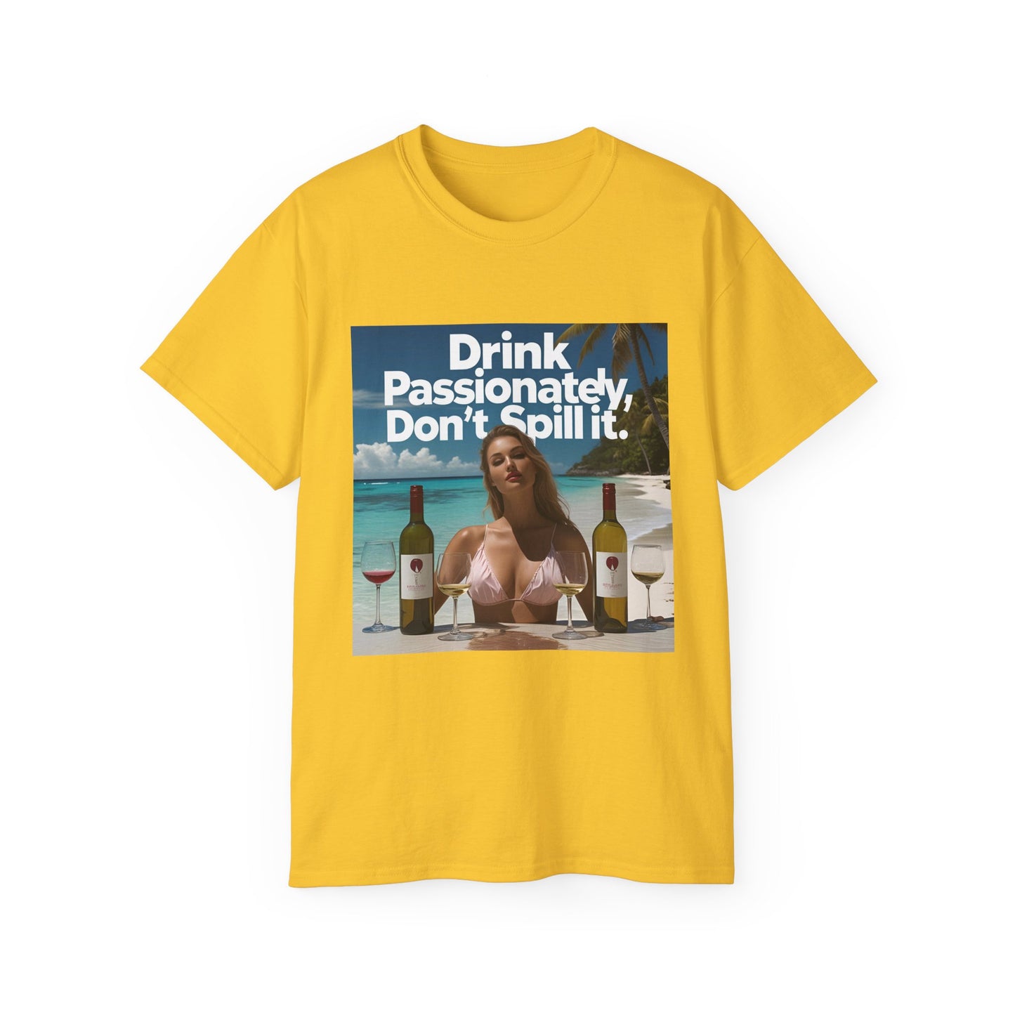 Drink Passionately Tee, Funny T-Shirt, Unisex Cotton Shirt, Gift for Wine Lovers, Casual Summer Top, Beachwear