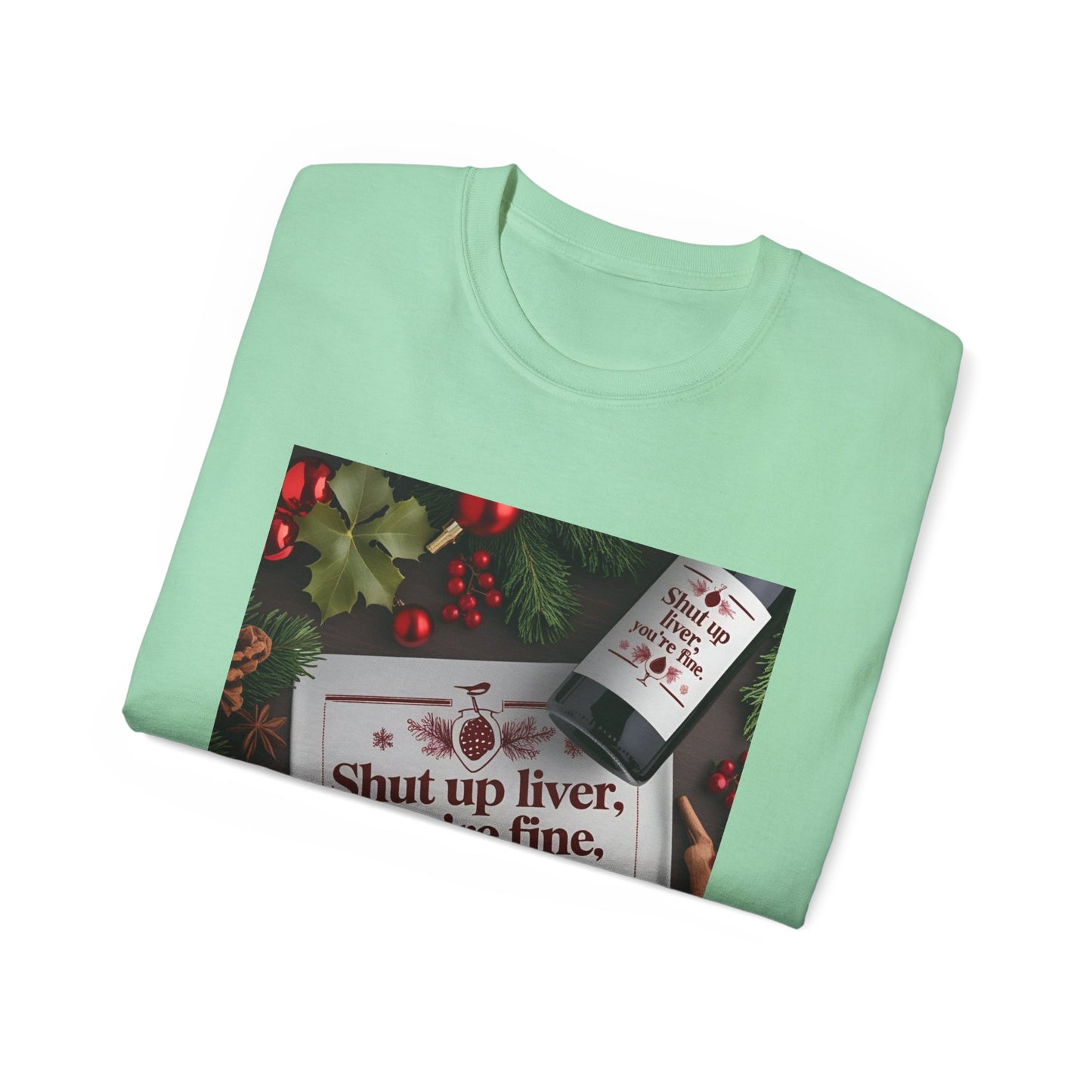 Funny Holiday Tee - Shut Up Liver, You're Fine, Unisex Cotton T-Shirt, Gift for Drink Lovers, Party Wear, Humor Shirt, Casual Top