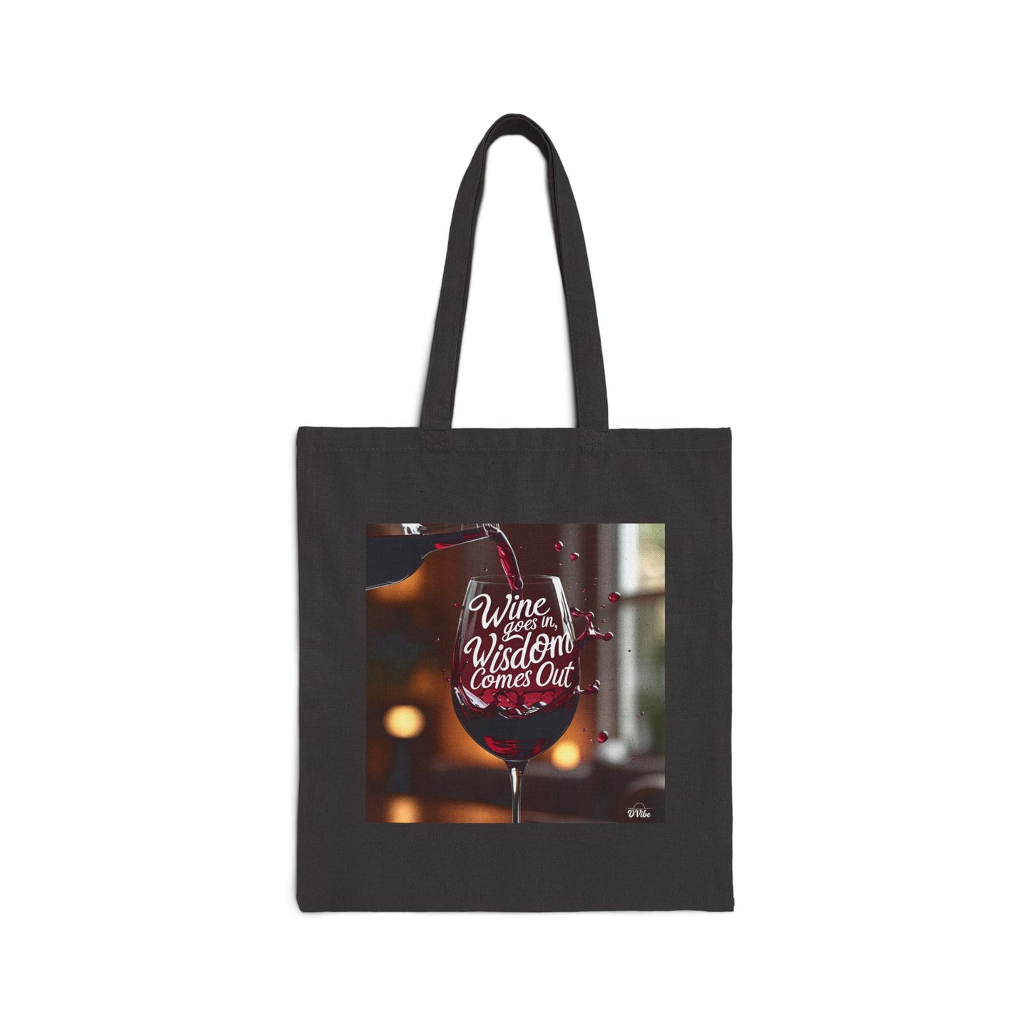 Wine Goes In Wisdom Comes Out - Wine Lover's Cotton Canvas Tote Bag, Eco-Friendly Shopping Bag, Gift for Wine Enthusiasts, Perfect for Parties, Market, or Beach