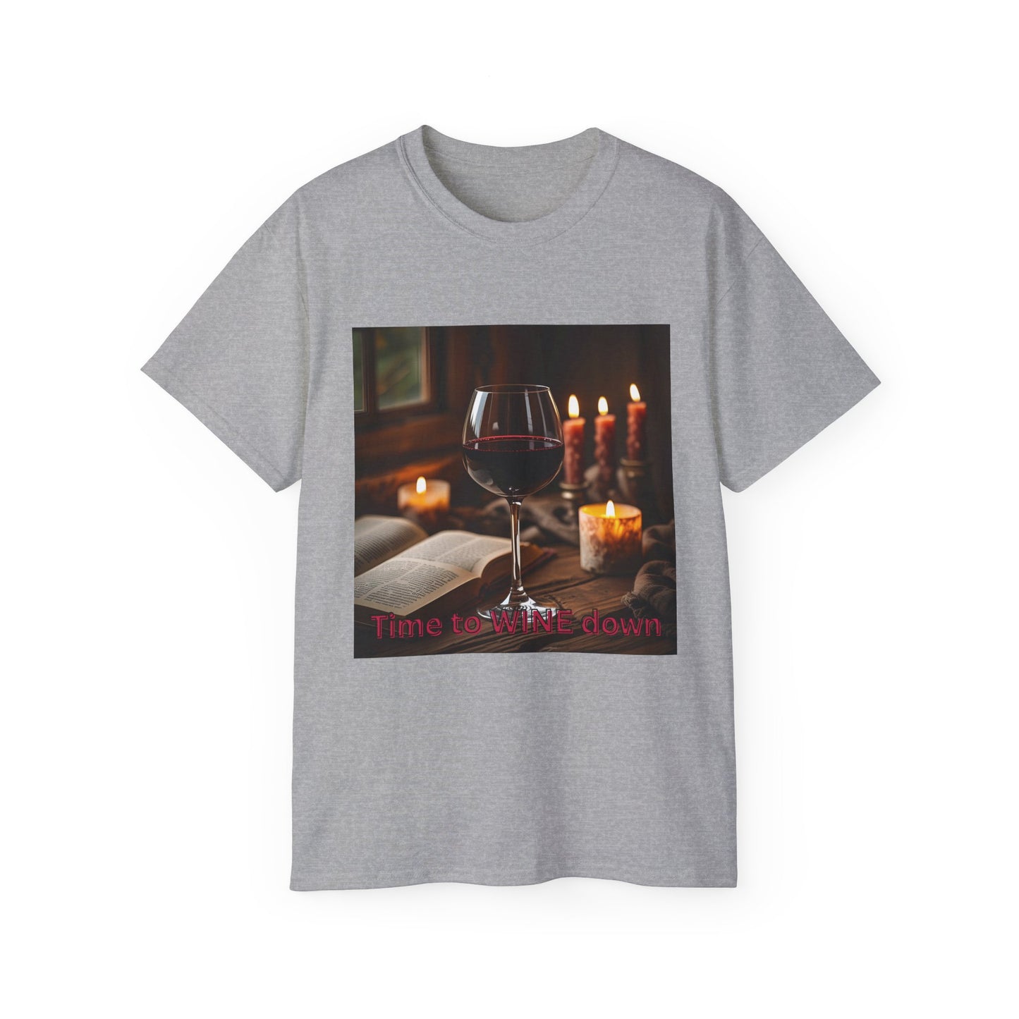 Time to Wine Down - Cozy Wine Lover Tee | Unisex Ultra Cotton T-Shirt, Perfect for Wine Enthusiasts, Gifting, Wine Nights, Cozy Gatherings, Celebrations