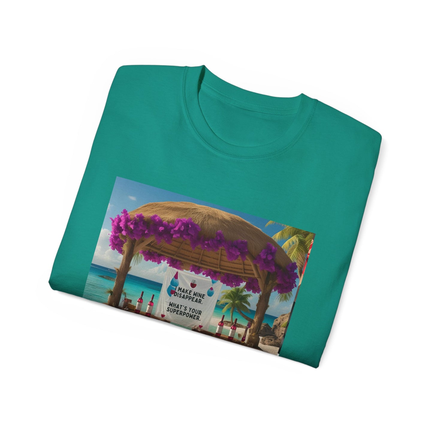 I Make Wine Disappear, What's Your Superpower - Tropical Paradise Tee | Beach Vacation Shirt, Unisex Graphic T-Shirt, Summer Apparel, Gift for Travelers, Holiday Outfit