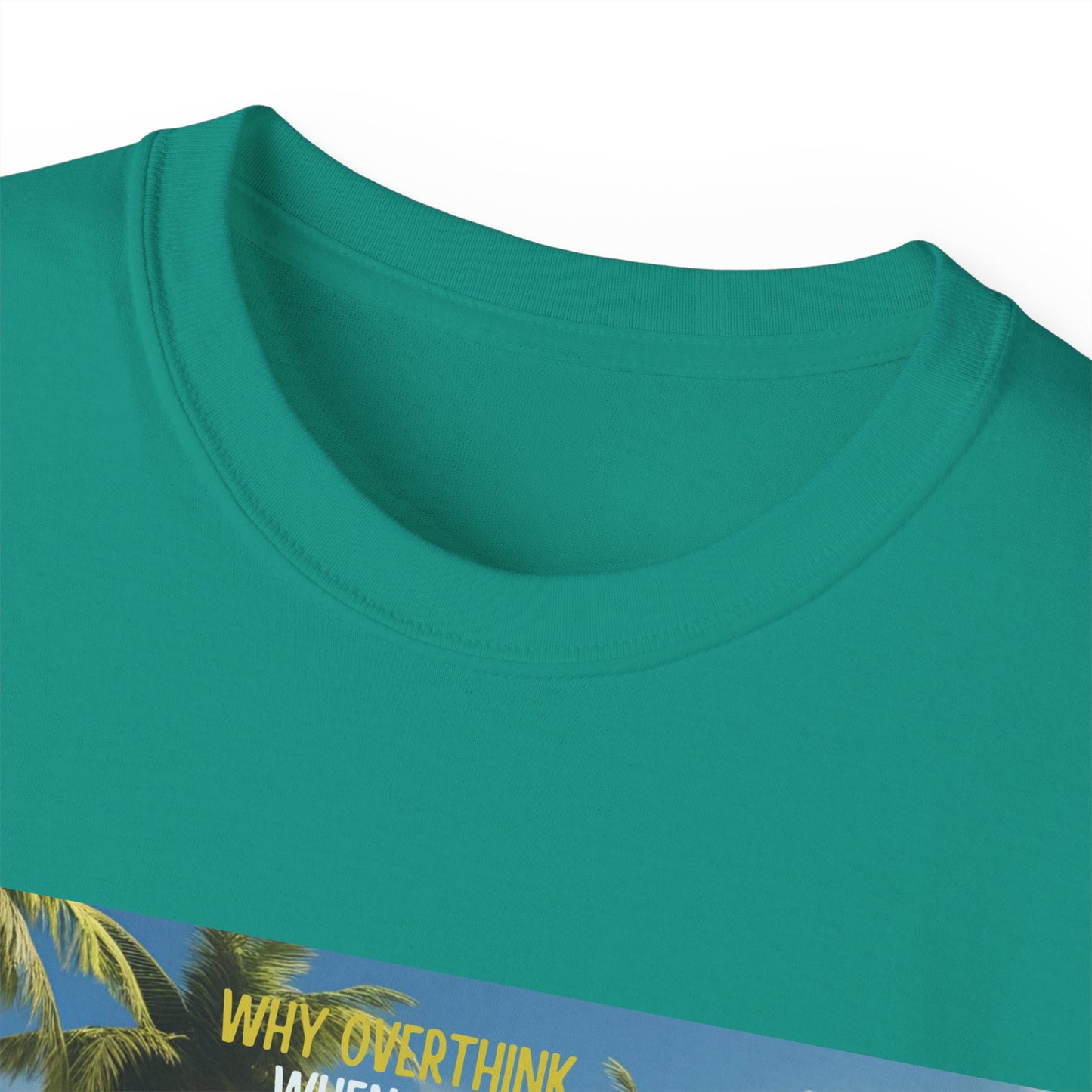 Why Overthink When You Can Overdrink - Tropical Vibes Graphic Tee, Relaxed Summer Shirt, Vacation Wardrobe Essential, Funny Beach Apparel, Unisex Gift for Travel Lovers
