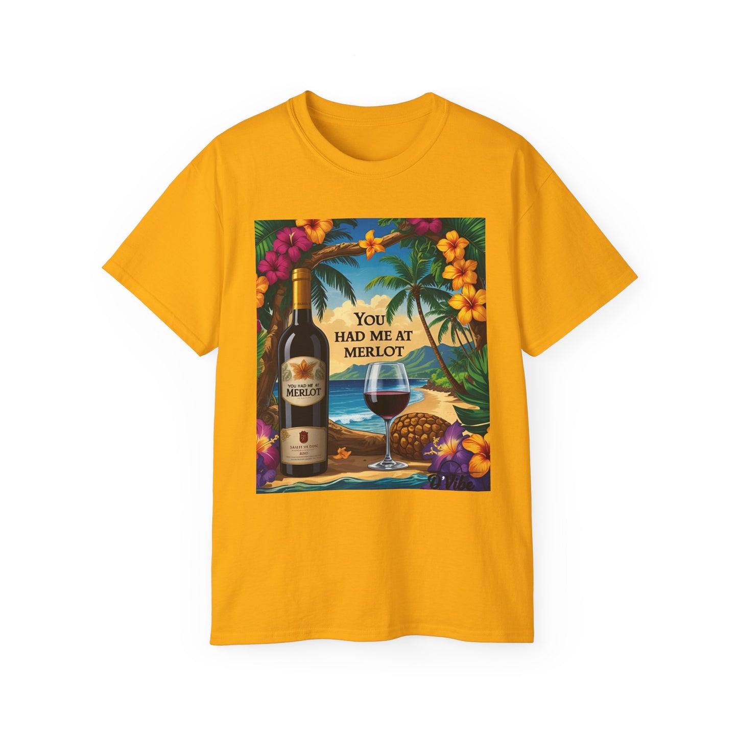 You Had Me At Merlot - Wine Lover's Paradise Tee, Perfect Gift for Wine Enthusiasts, You Had Me at Merlot Shirt, Tropical Vibe T-Shirt, Beach Party Apparel