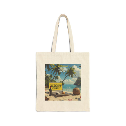 Why Overthink When You Can Overdrink - Tropical Vibes Tote Bag - Beach Essentials, Shopping, Reusable, Casual Outings, Gift for Summer Lovers
