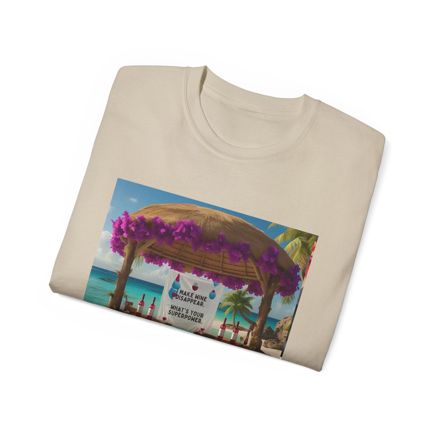 I Make Wine Disappear, What's Your Superpower - Tropical Paradise Tee | Beach Vacation Shirt, Unisex Graphic T-Shirt, Summer Apparel, Gift for Travelers, Holiday Outfit