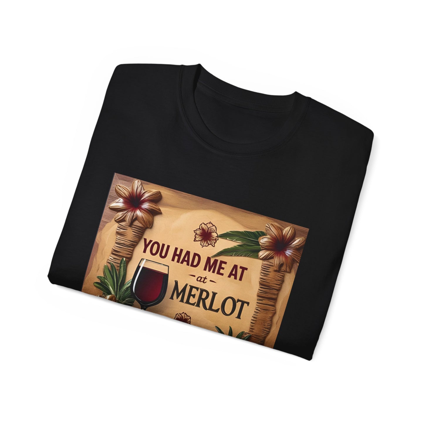 You Had Me at Merlot - Wine Lover's Gift Tee, Funny Merlot T-Shirt, Unisex Ultra Cotton, Gift for Wine Enthusiasts, Fun Wine Party Apparel