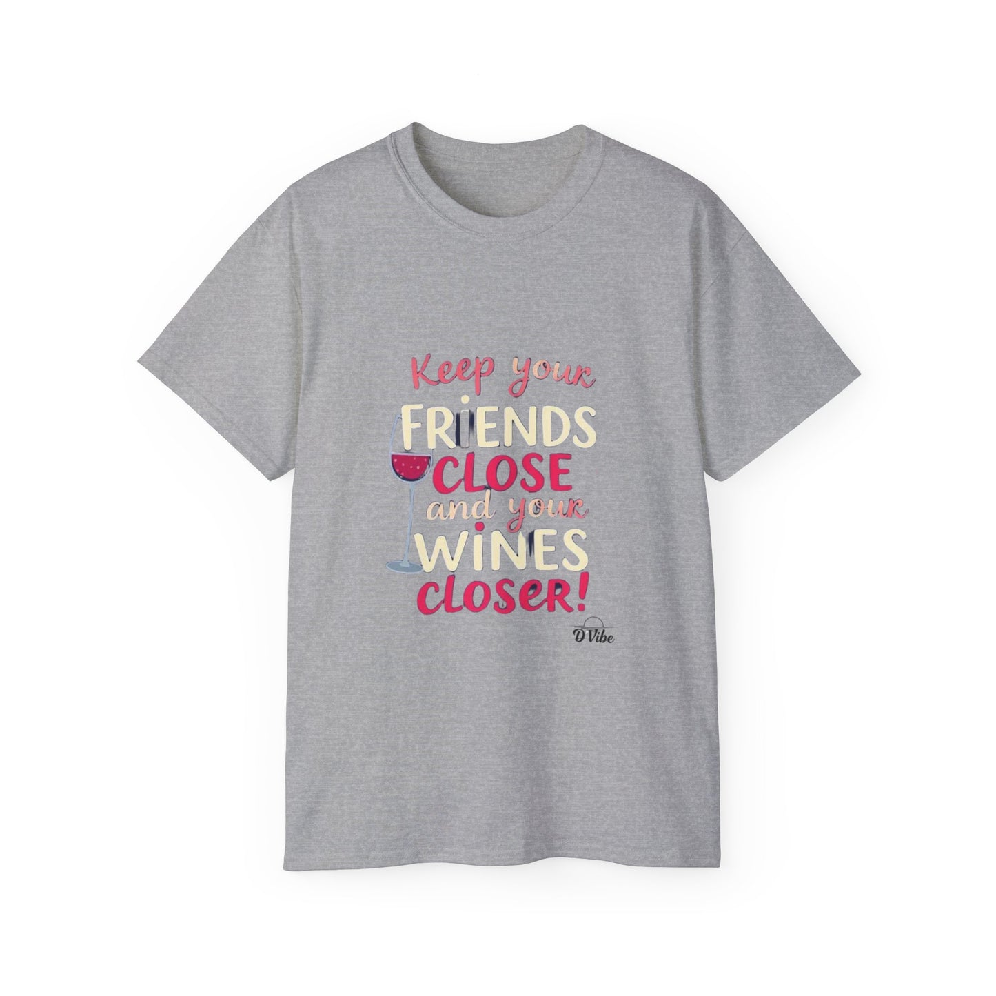 Wine Lovers Unisex Tee - "Keep Your Friends Close & Your Wines Closer" Funny Gift for Wine Enthusiasts, Perfect for Parties, [...]