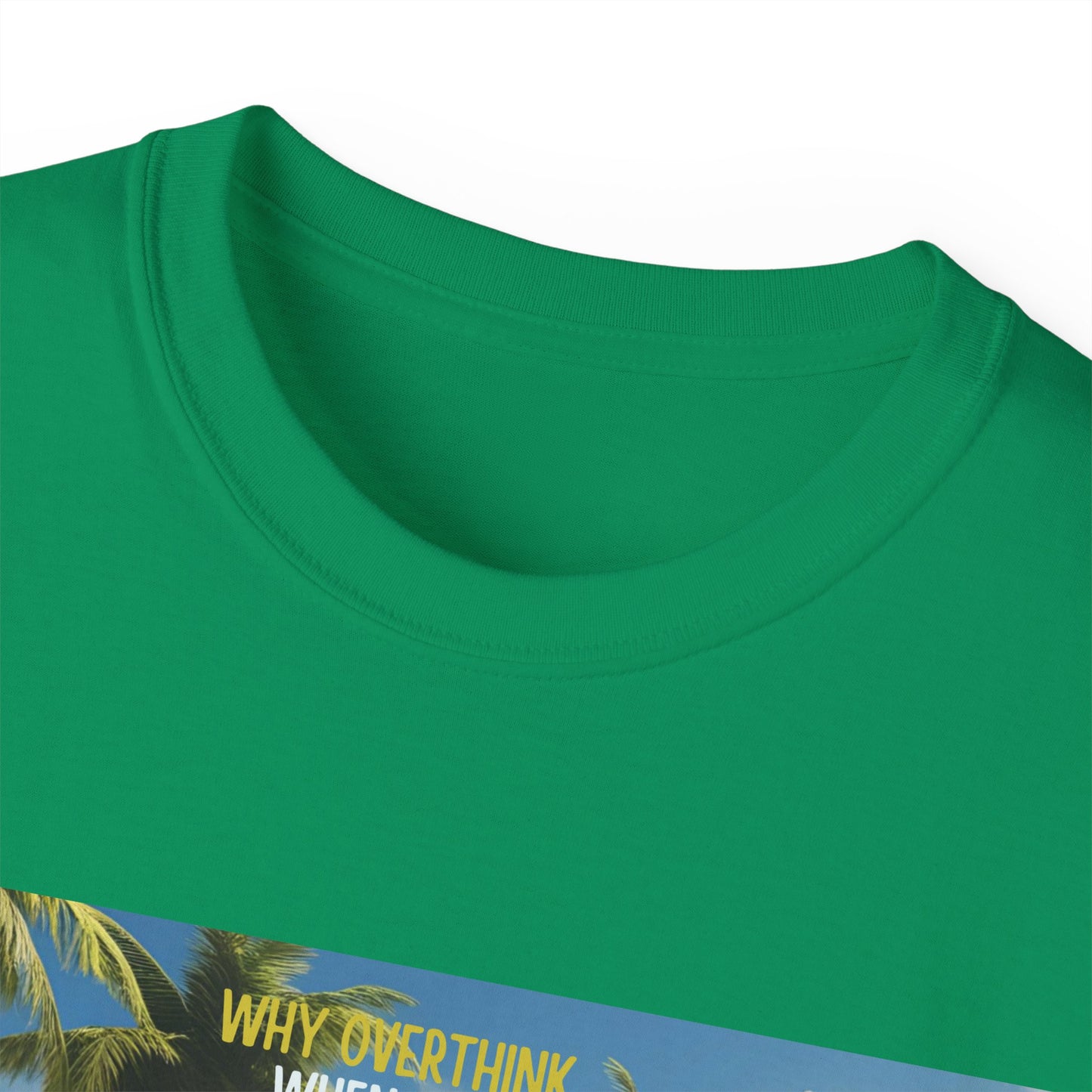 Why Overthink When You Can Overdrink - Tropical Vibes Graphic Tee, Relaxed Summer Shirt, Vacation Wardrobe Essential, Funny Beach Apparel, Unisex Gift for Travel Lovers