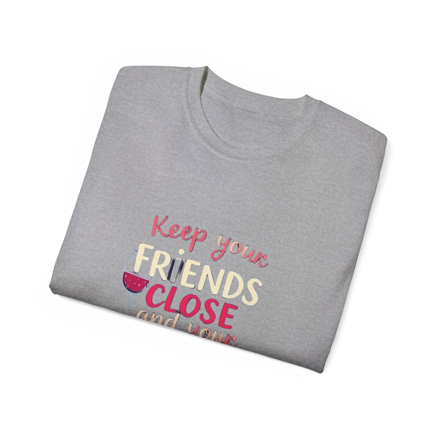 Wine Lovers Unisex Tee - "Keep Your Friends Close & Your Wines Closer" Funny Gift for Wine Enthusiasts, Perfect for Parties, [...]