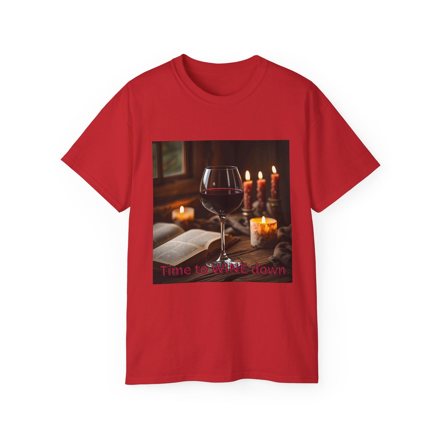 Time to Wine Down - Cozy Wine Lover Tee | Unisex Ultra Cotton T-Shirt, Perfect for Wine Enthusiasts, Gifting, Wine Nights, Cozy Gatherings, Celebrations