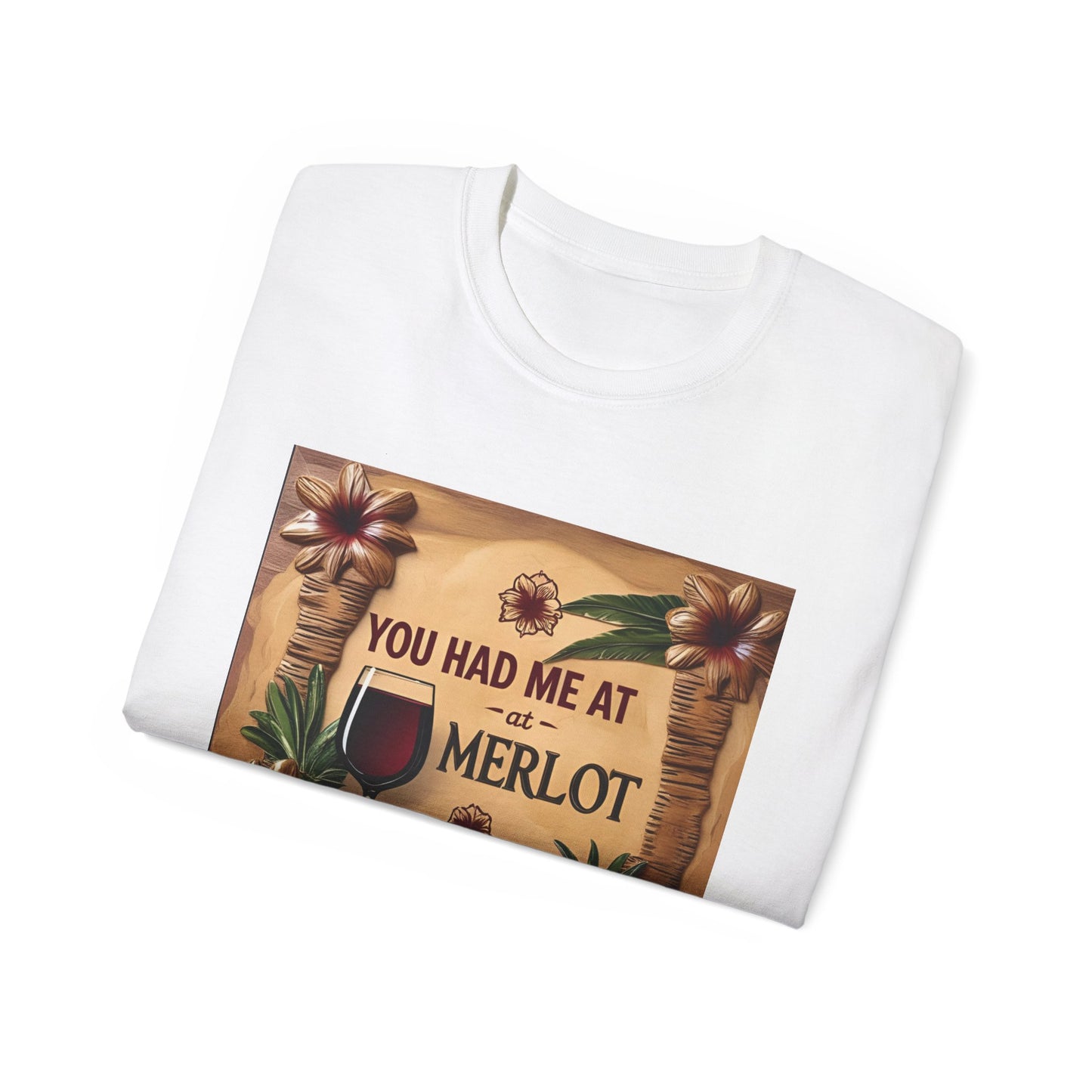 You Had Me at Merlot - Wine Lover's Gift Tee, Funny Merlot T-Shirt, Unisex Ultra Cotton, Gift for Wine Enthusiasts, Fun Wine Party Apparel