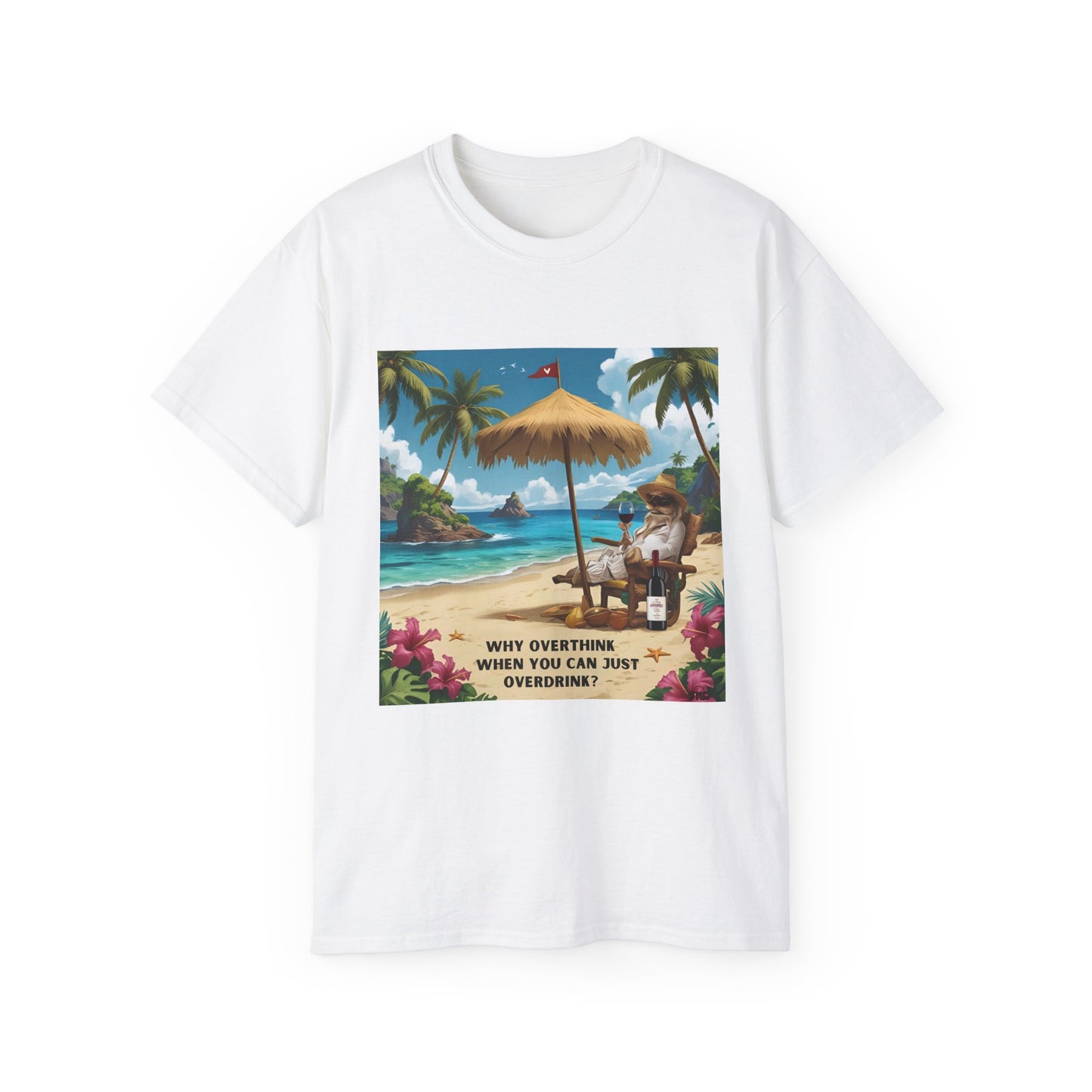 Why Overthink When You Can Overdrink - T-Shirt with Relaxing Beach Vibes, Perfect for Vacations, Summer, Gifts, Outdoor Events, Fun in the Sun - 'Why Overthink When You Can [...]