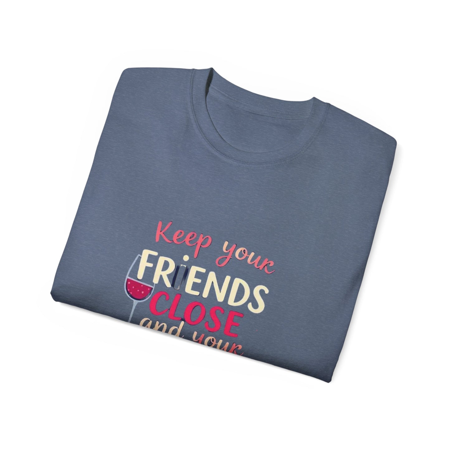 Wine Lovers Unisex Tee - "Keep Your Friends Close & Your Wines Closer" Funny Gift for Wine Enthusiasts, Perfect for Parties, [...]