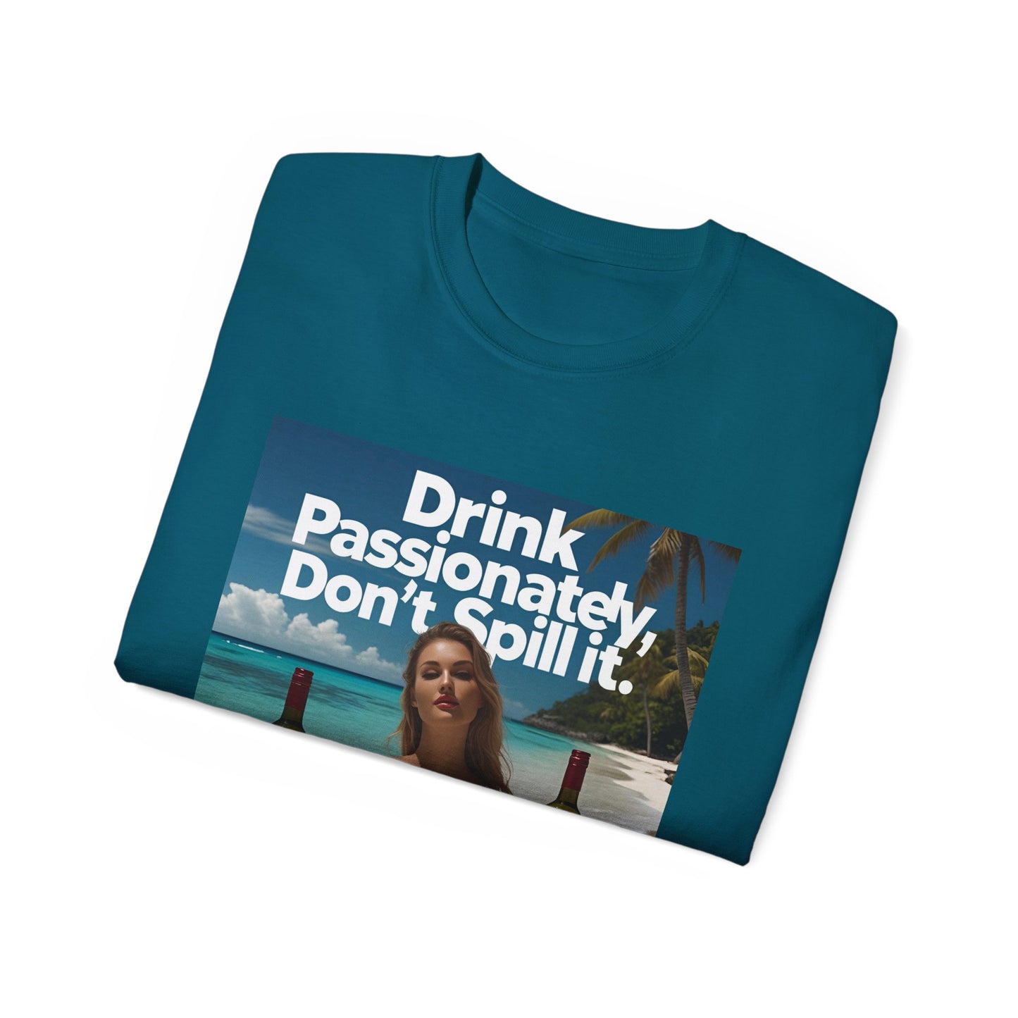 Drink Passionately Tee, Funny T-Shirt, Unisex Cotton Shirt, Gift for Wine Lovers, Casual Summer Top, Beachwear