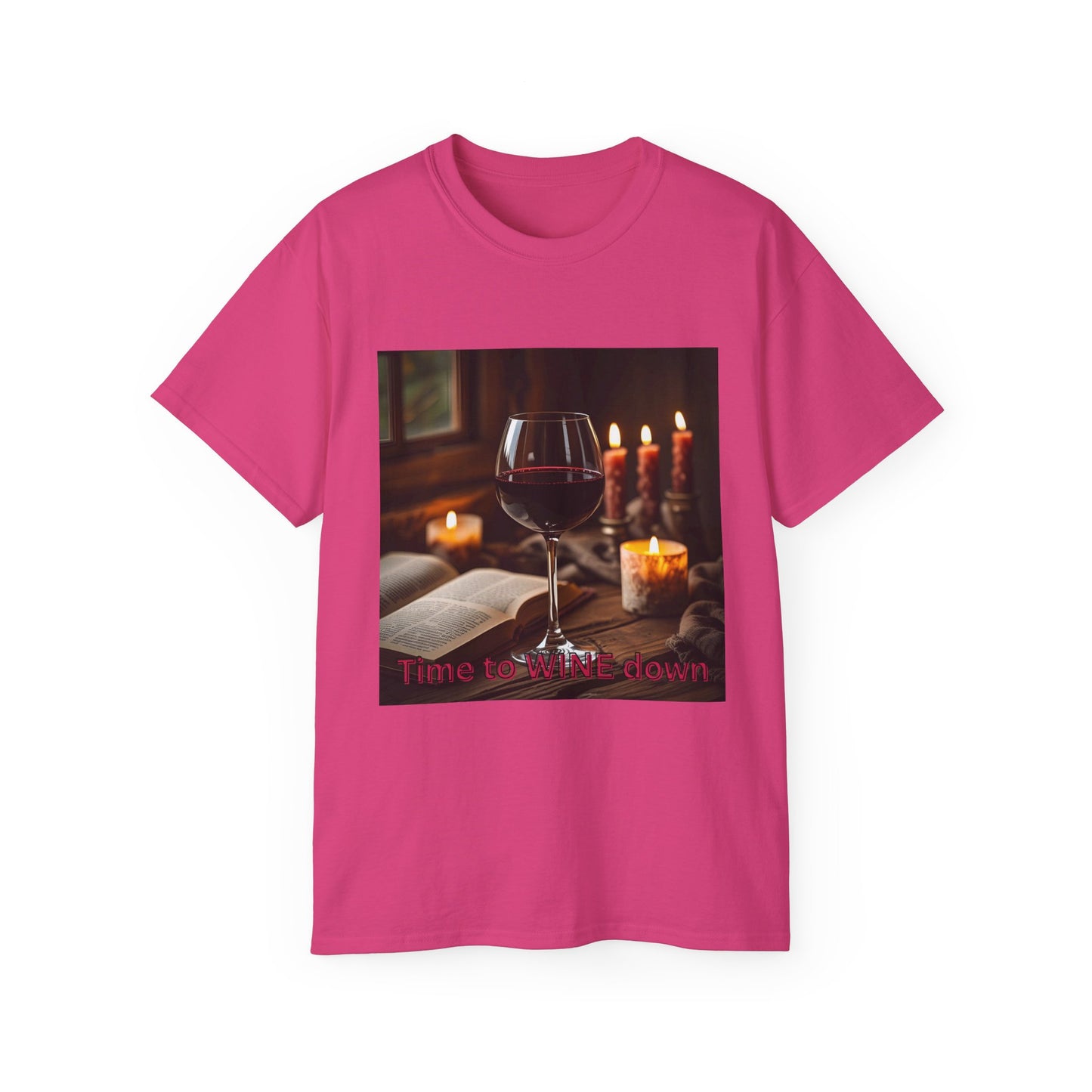 Time to Wine Down - Cozy Wine Lover Tee | Unisex Ultra Cotton T-Shirt, Perfect for Wine Enthusiasts, Gifting, Wine Nights, Cozy Gatherings, Celebrations