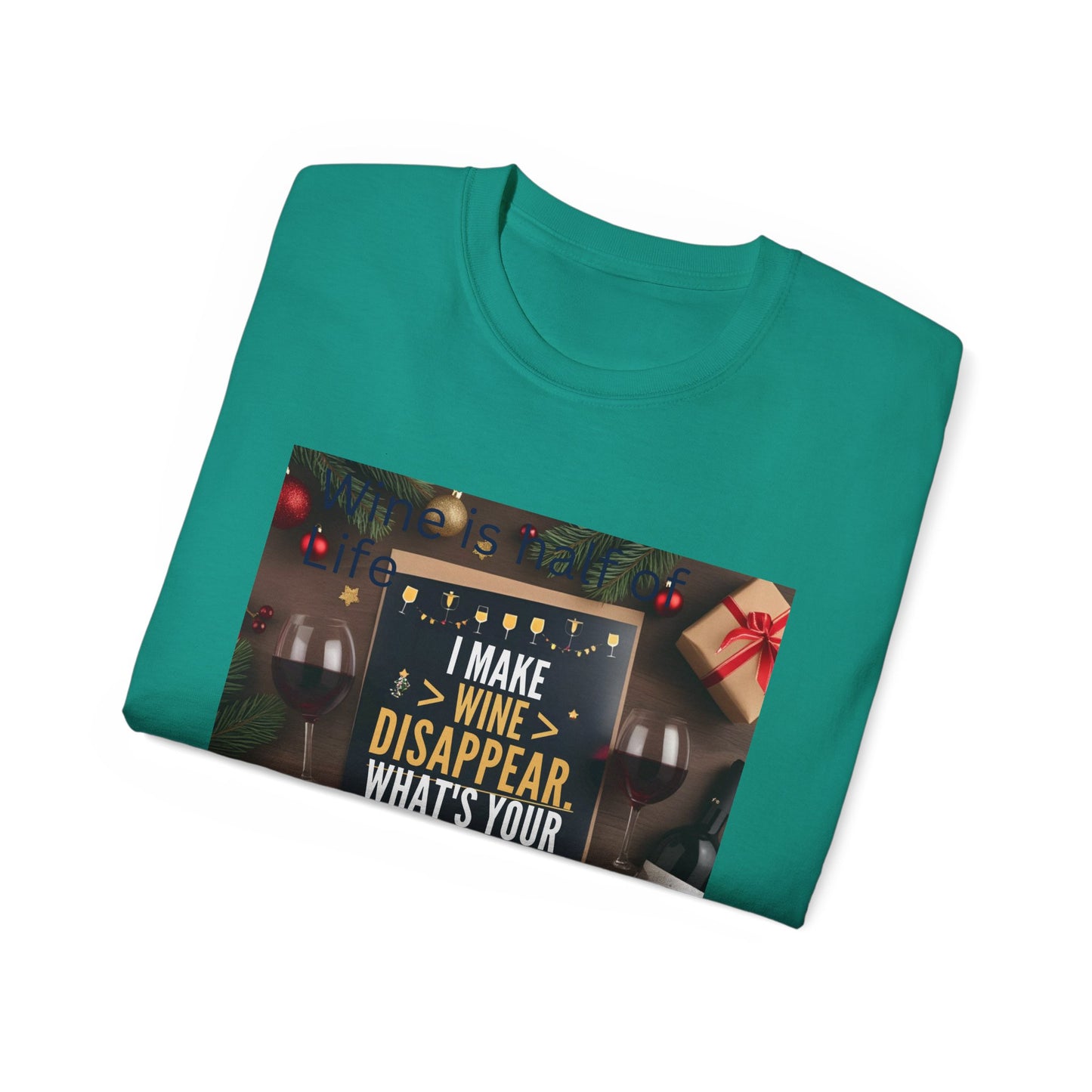 I Make Wine Disappear, What's Your Superpower - Fun Wine Superpower Tee, Gift for Wine Lovers, Funny T-Shirt, Casual Wear, Party Humor Shirt