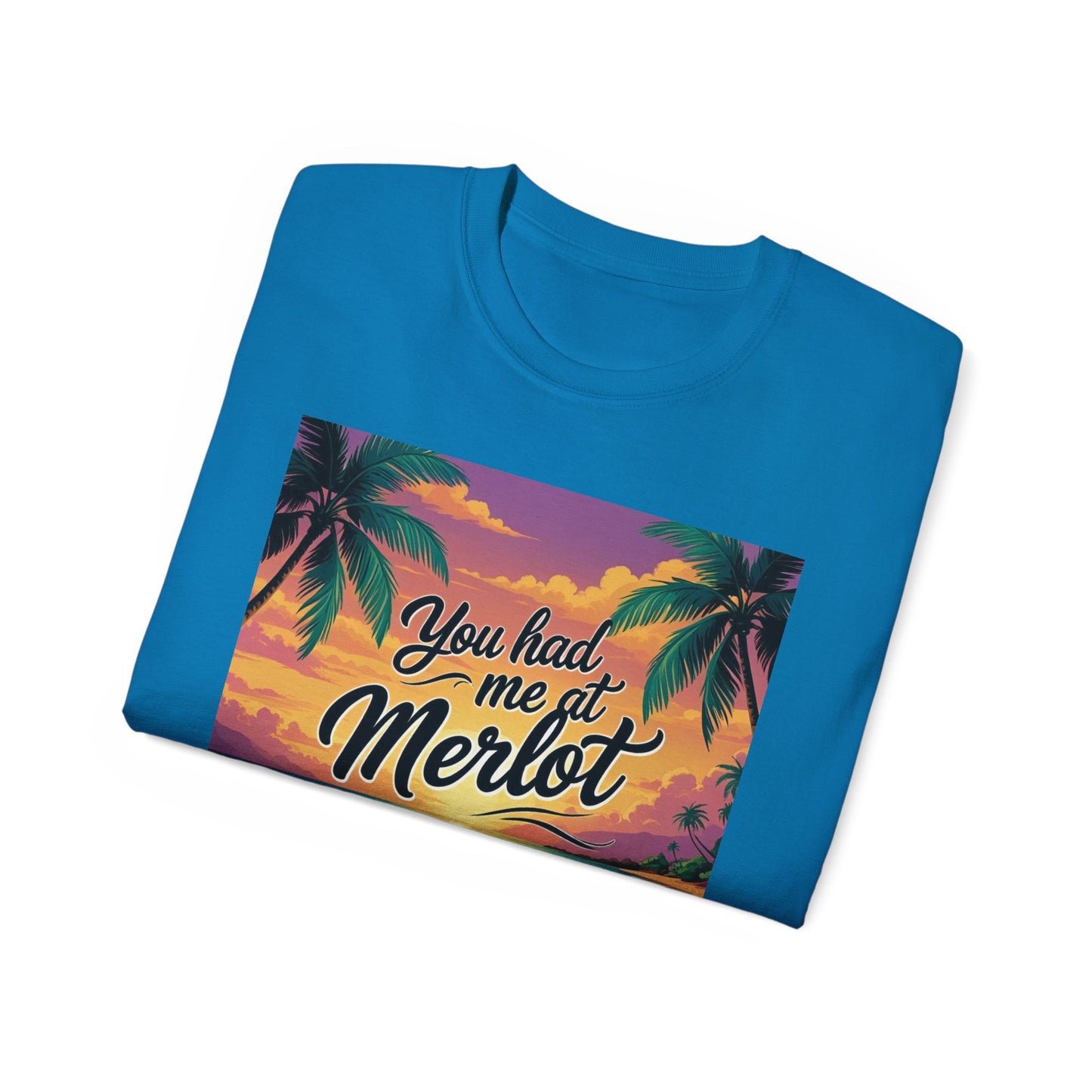 You Had Me at Merlot - T-Shirt with Vintage Wine Merlot Design - You Had Me at Merlot, Unisex Cotton Tee, Great for Wine Lovers, Summer Parties, Gift Idea